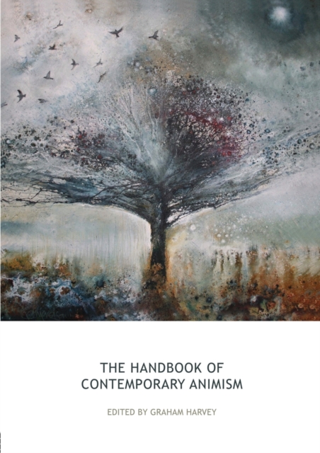 The Handbook of Contemporary Animism, Paperback / softback Book