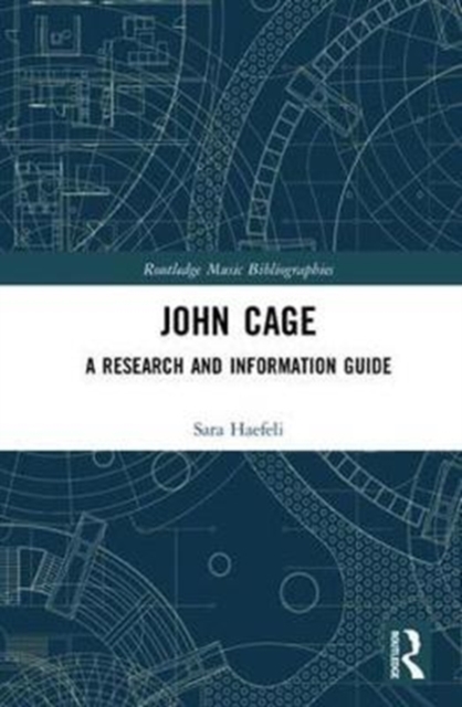 John Cage : A Research and Information Guide, Hardback Book