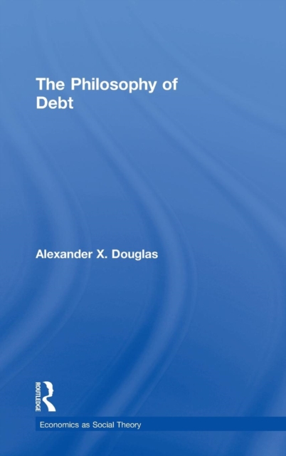 The Philosophy of Debt, Hardback Book