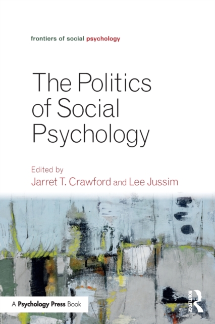 Politics of Social Psychology, Paperback / softback Book