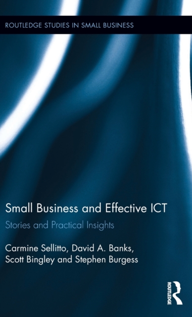 Small Businesses and Effective ICT : Stories and Practical Insights, Hardback Book