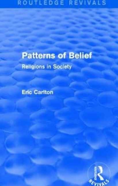 Patterns of Belief : Religions in Society, Paperback / softback Book