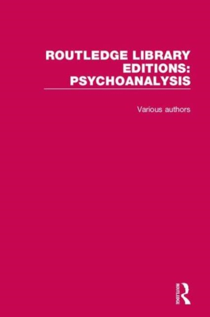 Routledge Library Editions: Psychoanalysis, Multiple-component retail product Book