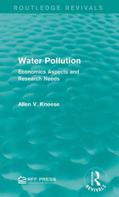 Water Pollution : Economics Aspects and Research Needs, Hardback Book