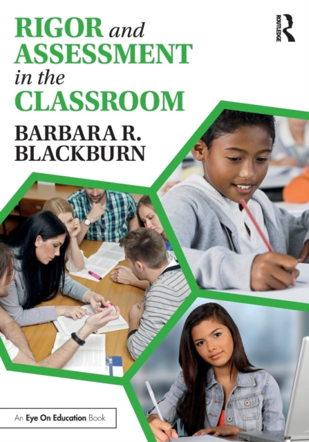 Rigor and Assessment in the Classroom, Paperback / softback Book