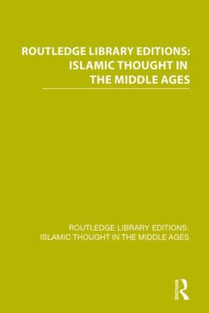 Routledge Library Editions: Islamic Thought in the Middle Ages, Mixed media product Book