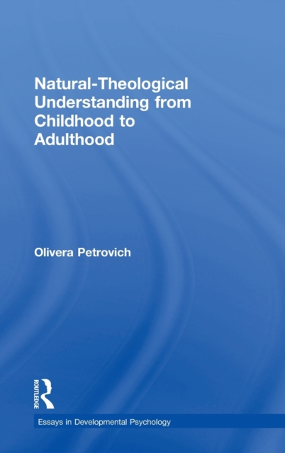 Natural-Theological Understanding from Childhood to Adulthood, Hardback Book
