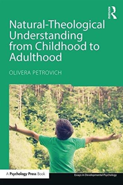 Natural-Theological Understanding from Childhood to Adulthood, Paperback / softback Book