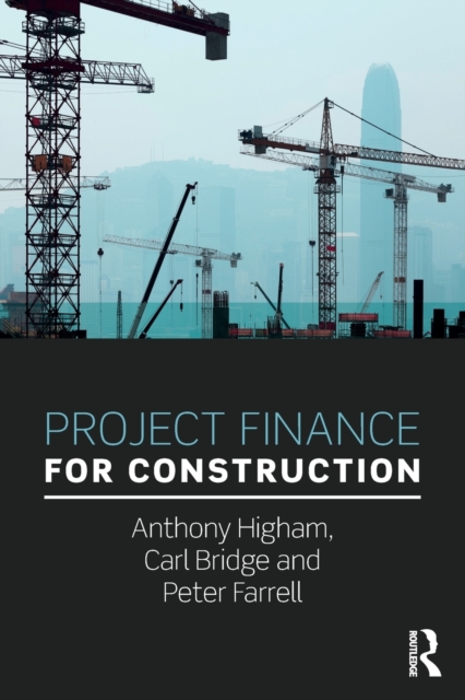 Project Finance for Construction, Paperback / softback Book