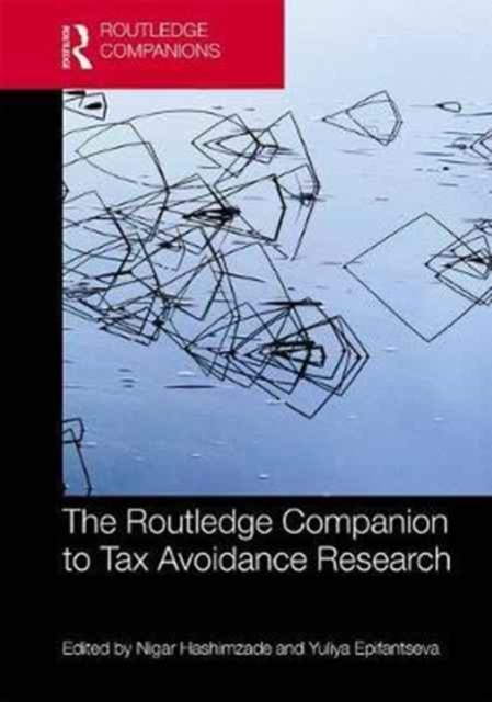The Routledge Companion to Tax Avoidance Research, Hardback Book