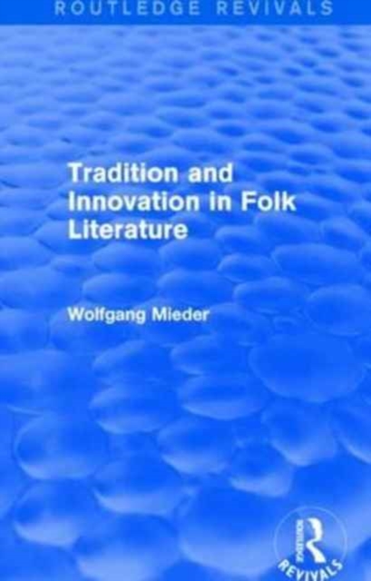 Tradition and Innovation in Folk Literature, Paperback / softback Book