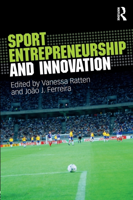 Sport Entrepreneurship and Innovation, Paperback / softback Book