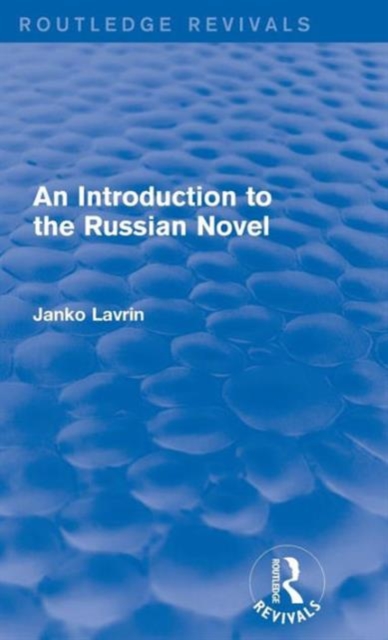 An Introduction to the Russian Novel, Hardback Book