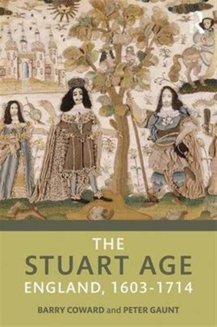 The Stuart Age : England, 1603–1714, Paperback / softback Book