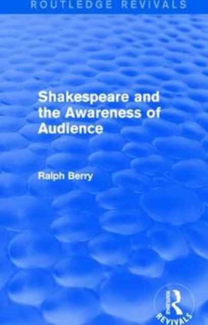 Shakespeare and the Awareness of Audience, Paperback / softback Book
