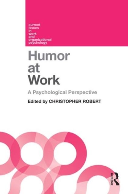 The Psychology of Humor at Work, Hardback Book