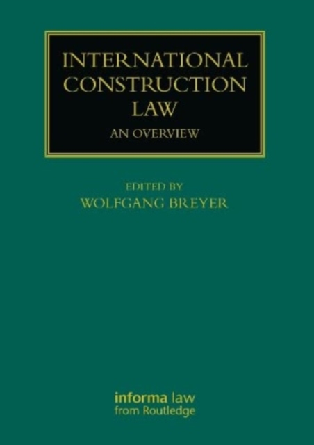 International Construction Law : An Overview, Hardback Book