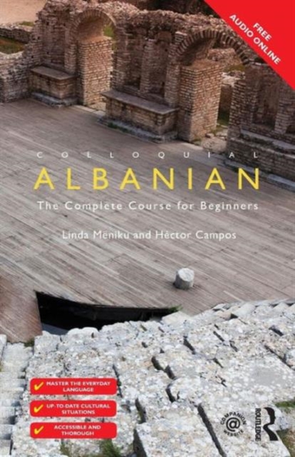 Colloquial Albanian : The Complete Course for Beginners, Paperback / softback Book