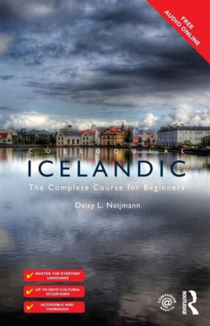Colloquial Icelandic : The Complete Course for Beginners, Paperback / softback Book