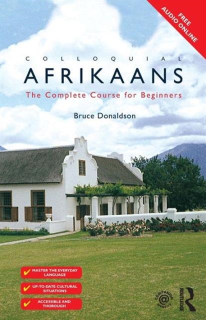Colloquial Afrikaans : The Complete Course for Beginners, Paperback / softback Book