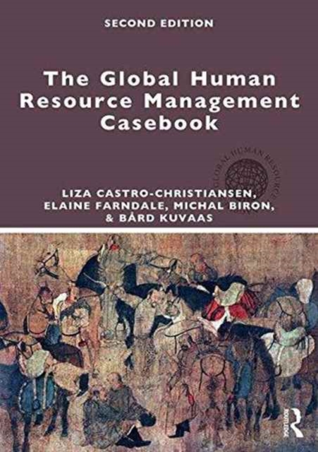 The Global Human Resource Management Casebook, Paperback / softback Book