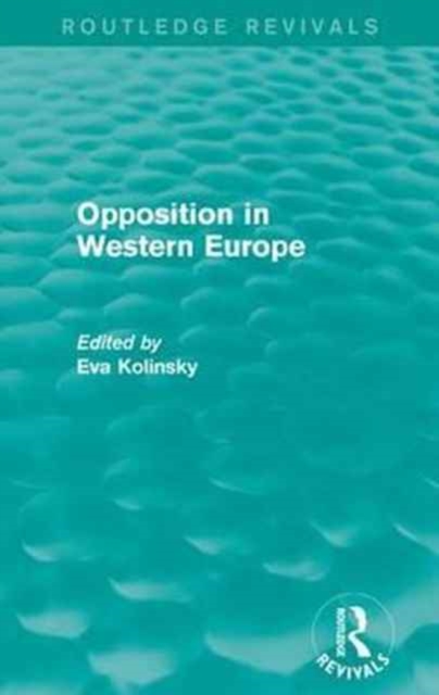Opposition in Western Europe, Paperback / softback Book