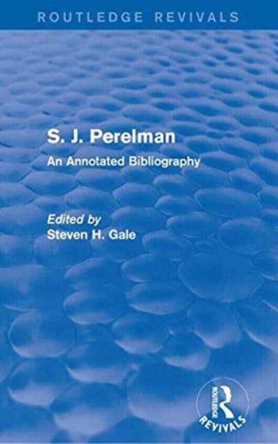 S. J. Perelman : An Annotated Bibliography, Paperback / softback Book