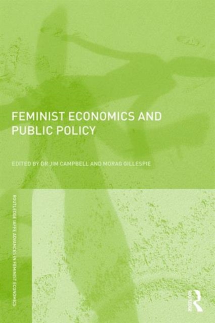 Feminist Economics and Public Policy, Paperback / softback Book