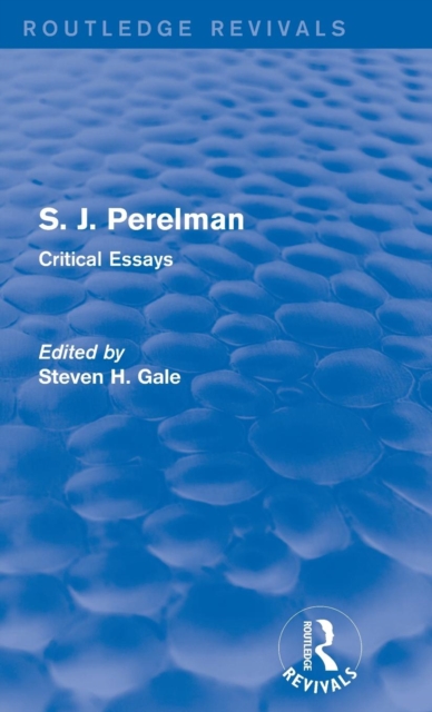 S. J. Perelman : Critical Essays, Hardback Book