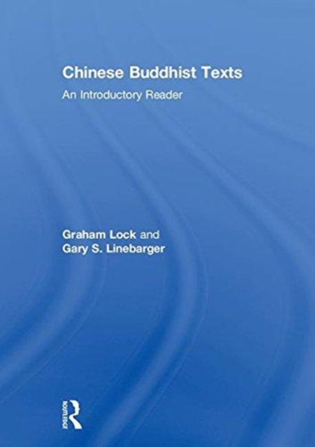 Chinese Buddhist Texts : An Introductory Reader, Hardback Book