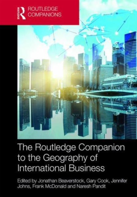 The Routledge Companion to the Geography of International Business, Hardback Book