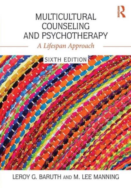 Multicultural Counseling and Psychotherapy : A Lifespan Approach, Paperback / softback Book