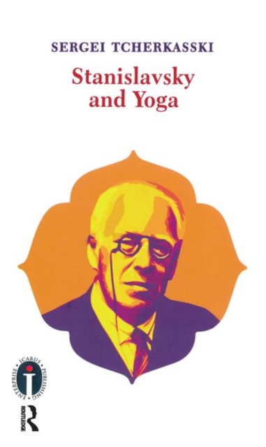 Stanislavsky and Yoga, Paperback / softback Book