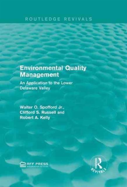 Environmental Quality Management : An Application to the Lower Delaware Valley, Hardback Book
