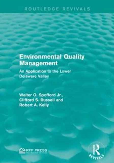 Environmental Quality Management : An Application to the Lower Delaware Valley, Paperback / softback Book