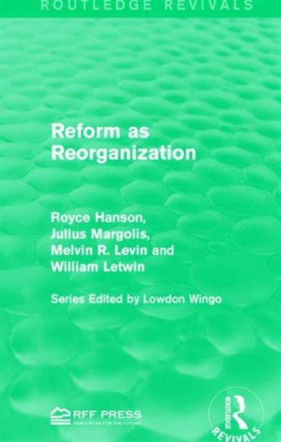 Reform as Reorganization, Hardback Book