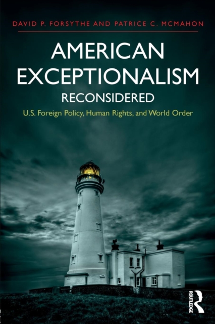 American Exceptionalism Reconsidered : U.S. Foreign Policy, Human Rights, and World Order, Paperback / softback Book