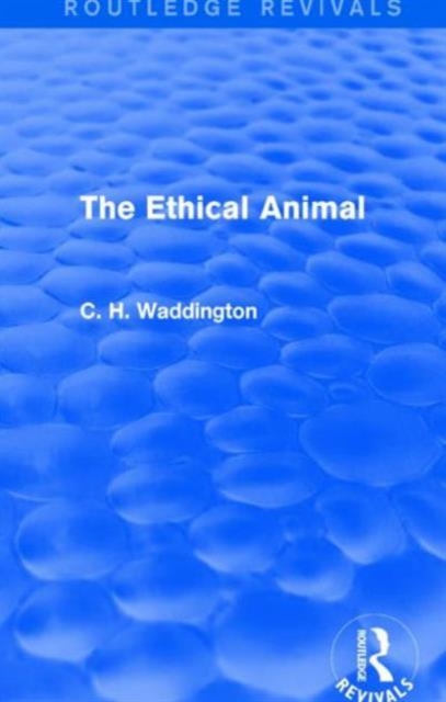 The Ethical Animal, Hardback Book