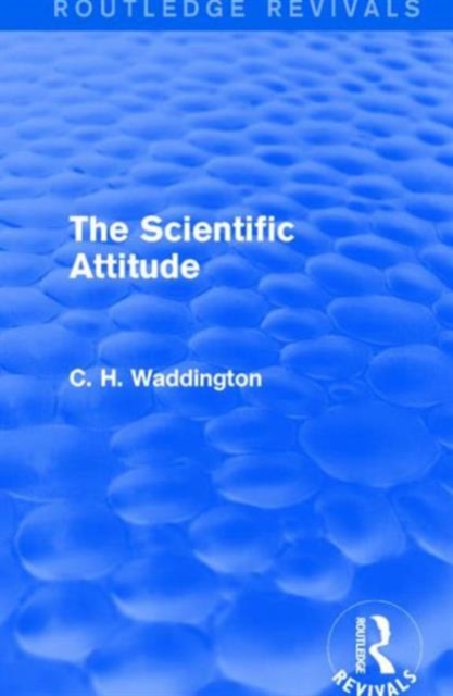 The Scientific Attitude, Hardback Book