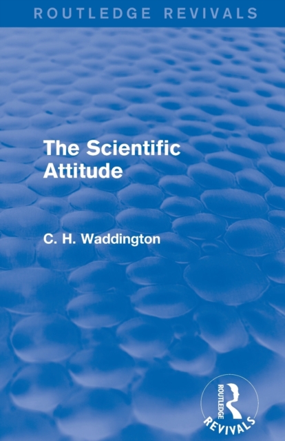 The Scientific Attitude, Paperback / softback Book