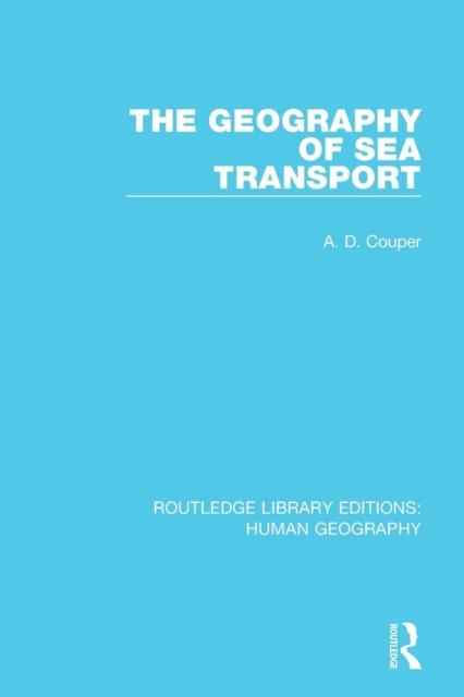 The Geography of Sea Transport, Paperback / softback Book