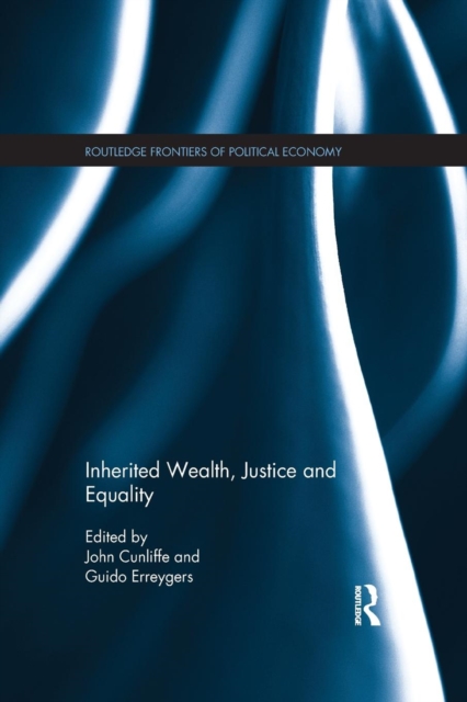 Inherited Wealth, Justice and Equality, Paperback / softback Book