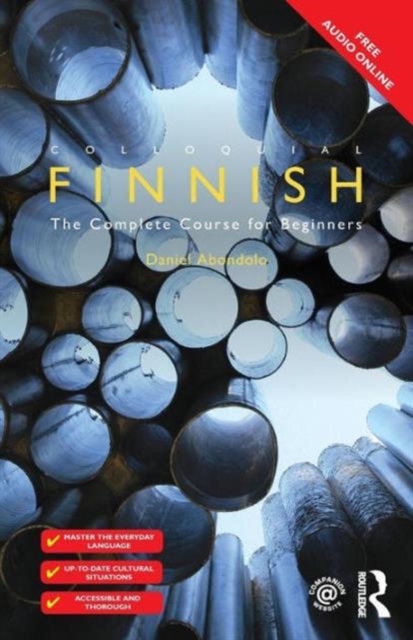 Colloquial Finnish : The Complete Course for Beginners, Paperback / softback Book