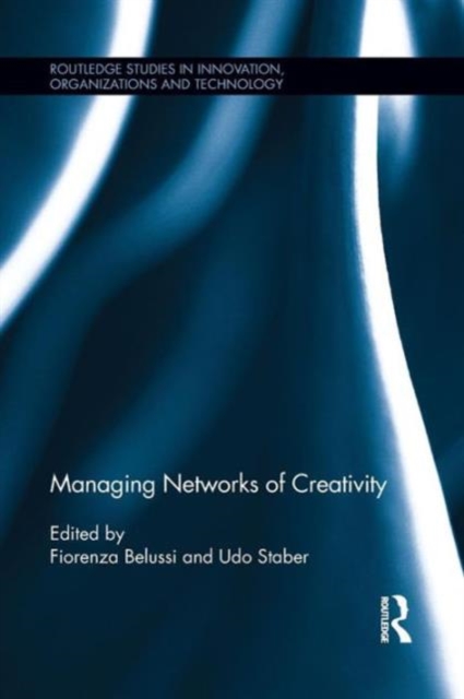 Managing Networks of Creativity, Paperback / softback Book