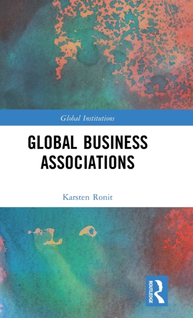 Global Business Associations, Hardback Book