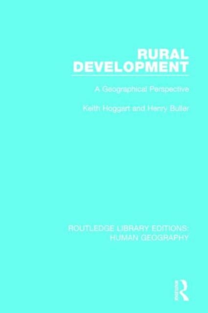 Rural Development : A Geographical Perspective, Hardback Book