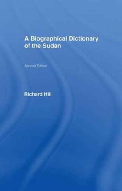 A Biographical Dictionary of the Sudan : Biographic Dict of Sudan, Paperback / softback Book