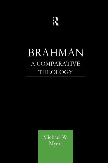 Brahman : A Comparative Theology, Paperback / softback Book