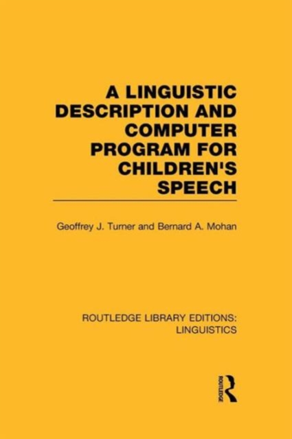 A Linguistic Description and Computer Program for Children's Speech, Paperback / softback Book