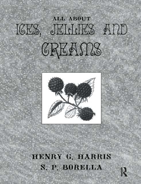 About Ices Jellies & Creams, Paperback / softback Book